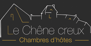 Le Chêne Creux - Chambre d'hôtes