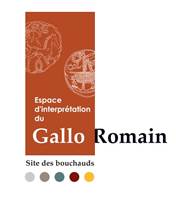 Espace d'Interprétation du Gallo-Romain des Bouchauds