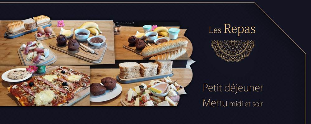 Petit déjeuner et menu midi et soir