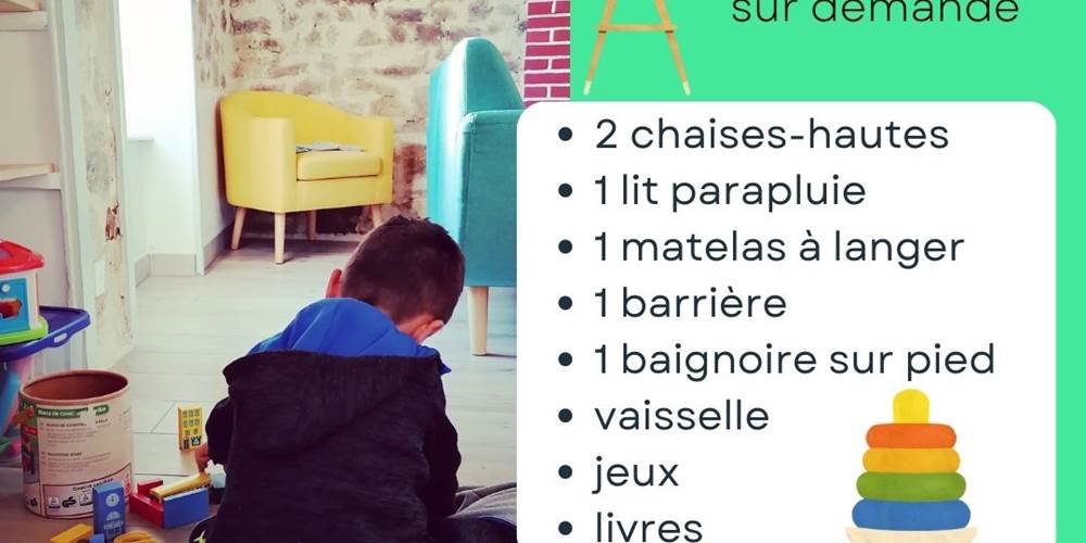 Equipement bébé et jeunes enfants au gîte de la Chevêche