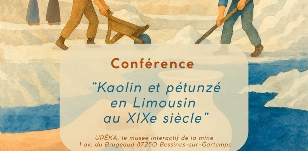 conference-kaolin-ureka-musee-haute-vienne-sirtaqui
