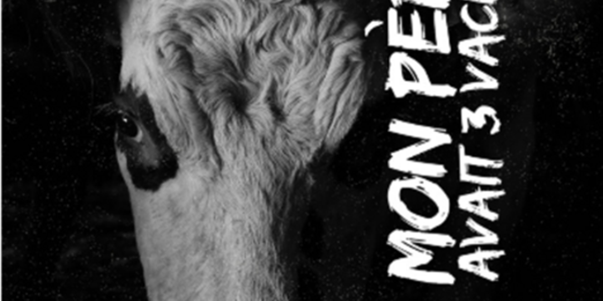 Affiche "Mon père avait 3 vaches"