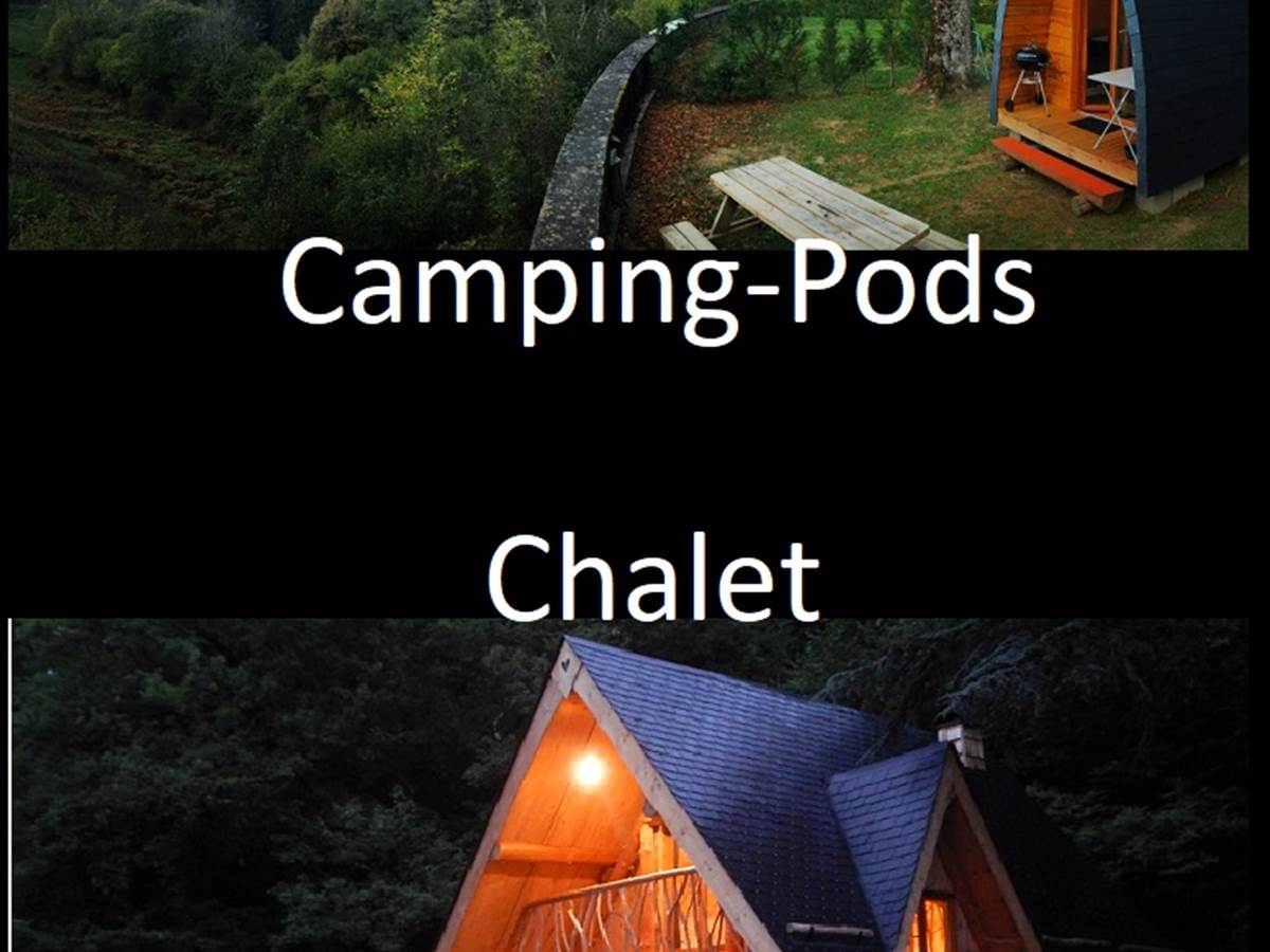 Camping Pod & Le chalet