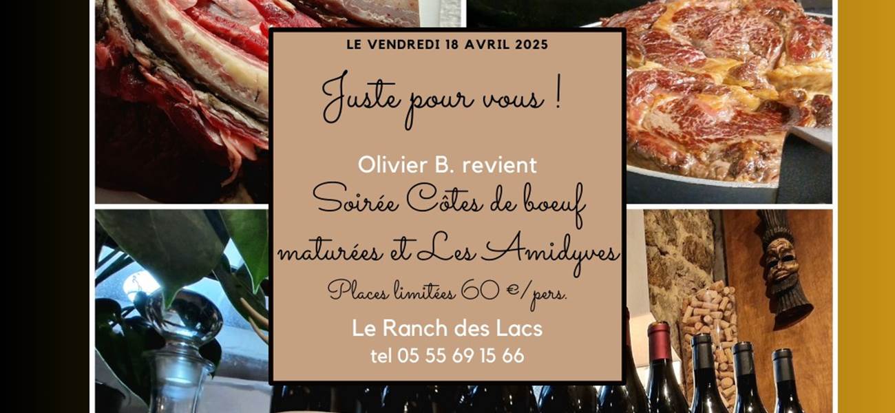 Soirée dégustation, côtes de bœuf et les vins d'Olivier B.