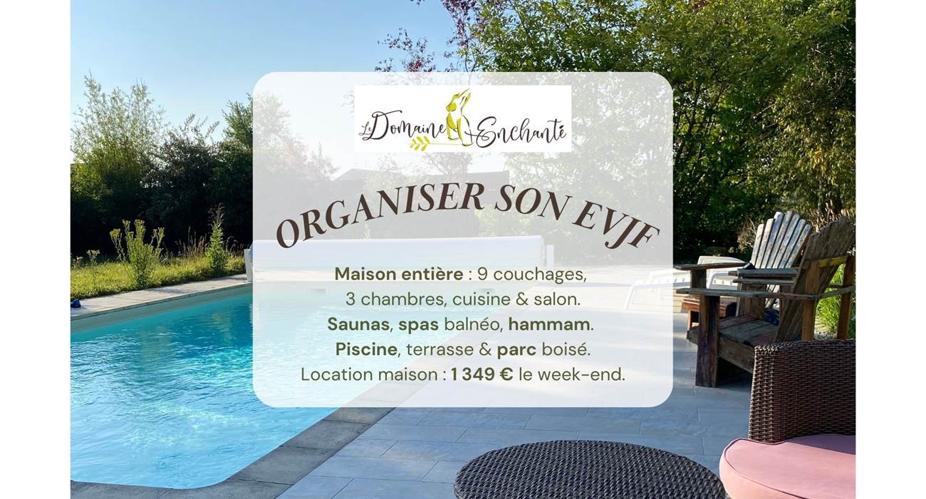 Week-End EVJF - Le Domaine Enchanté