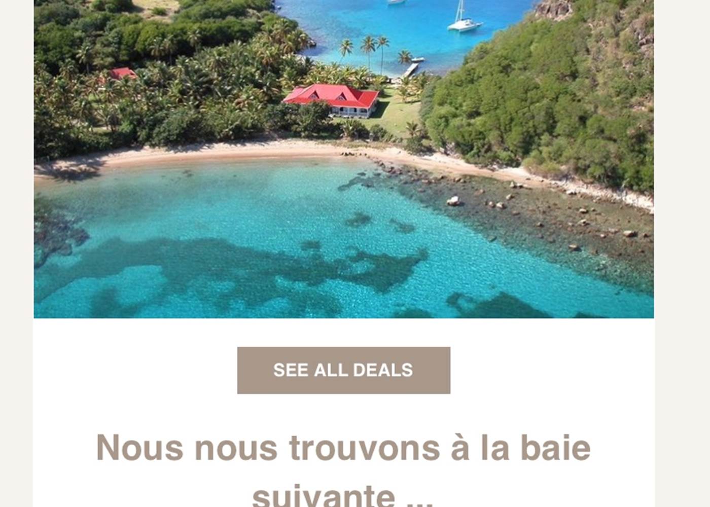 nous nous trouvons à la baie suivante