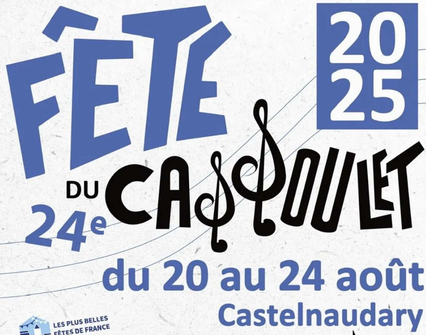 Fête du Cassoulet 2025 - Castelnaudary