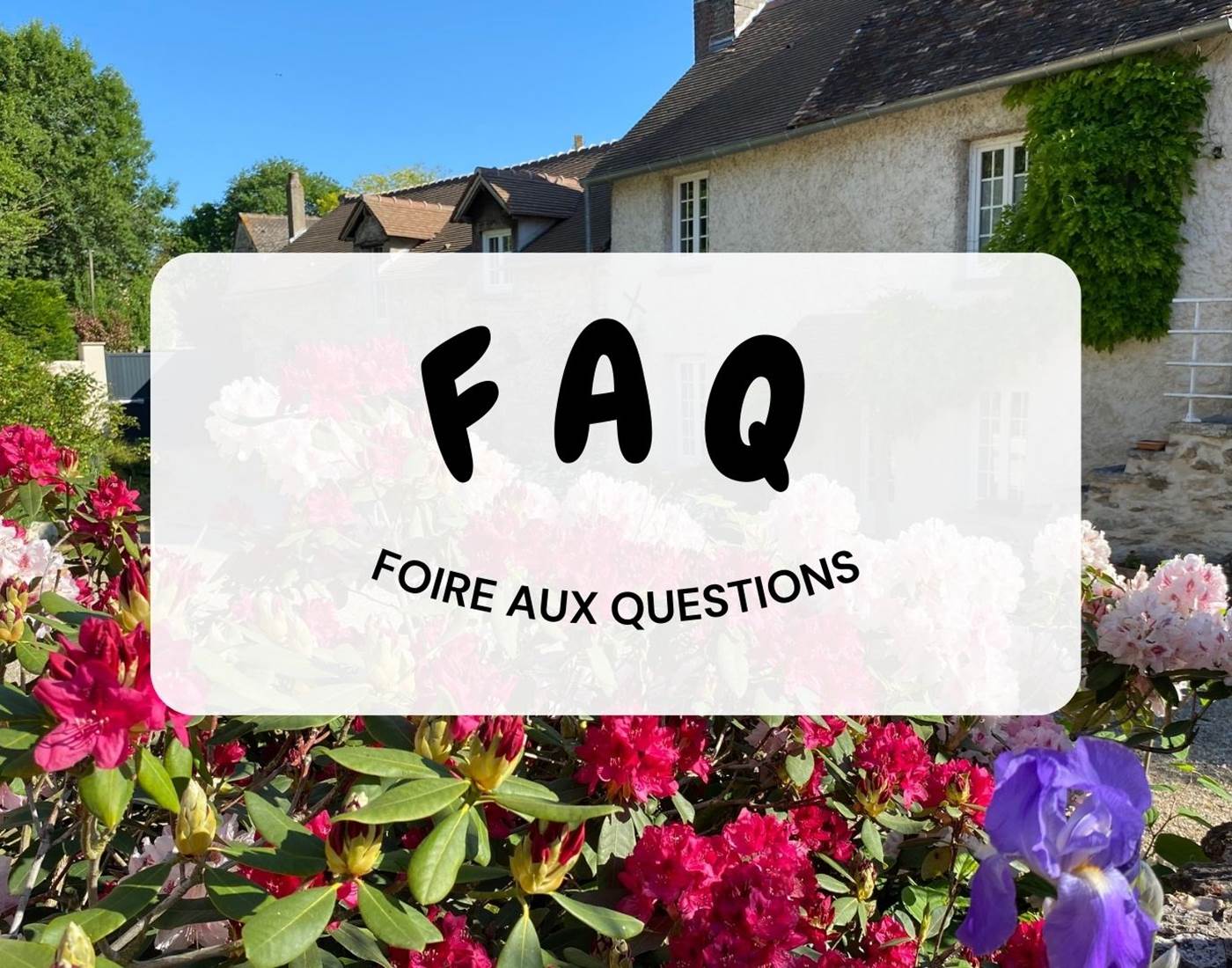 FAQ - Le Domaine Enchanté