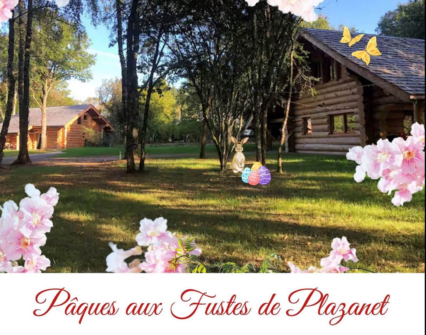 Pâques aux Fustes de Plazanet