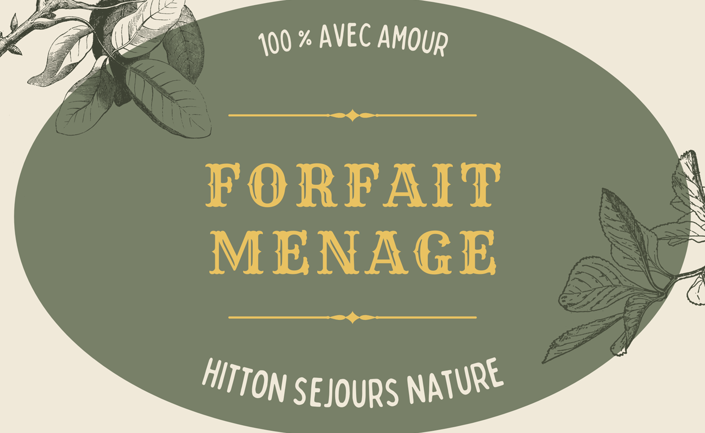 Forfait ménage Hitton séjours nature