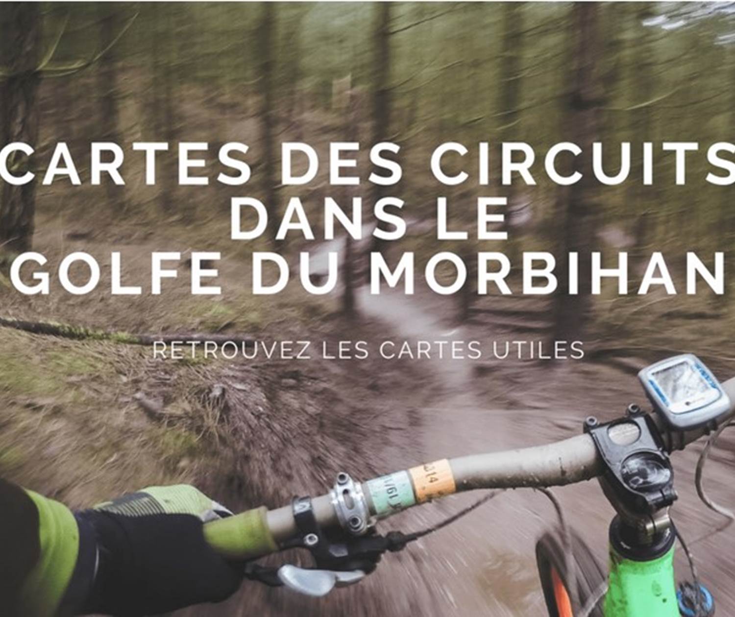Cartes circuits Vélos Morbihan