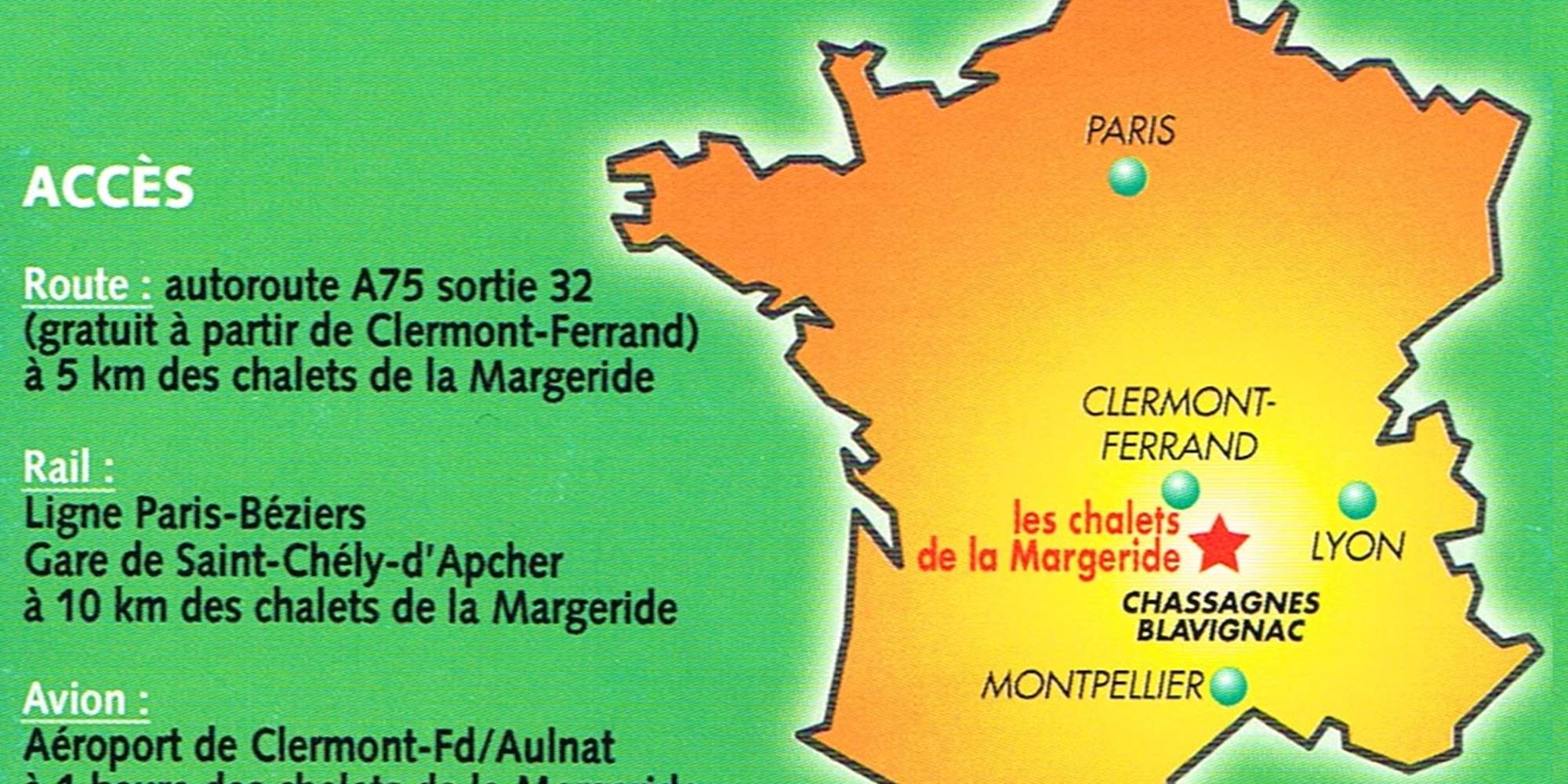 Les Chalets de la Margeride: Une situation géographique au cœur du pays