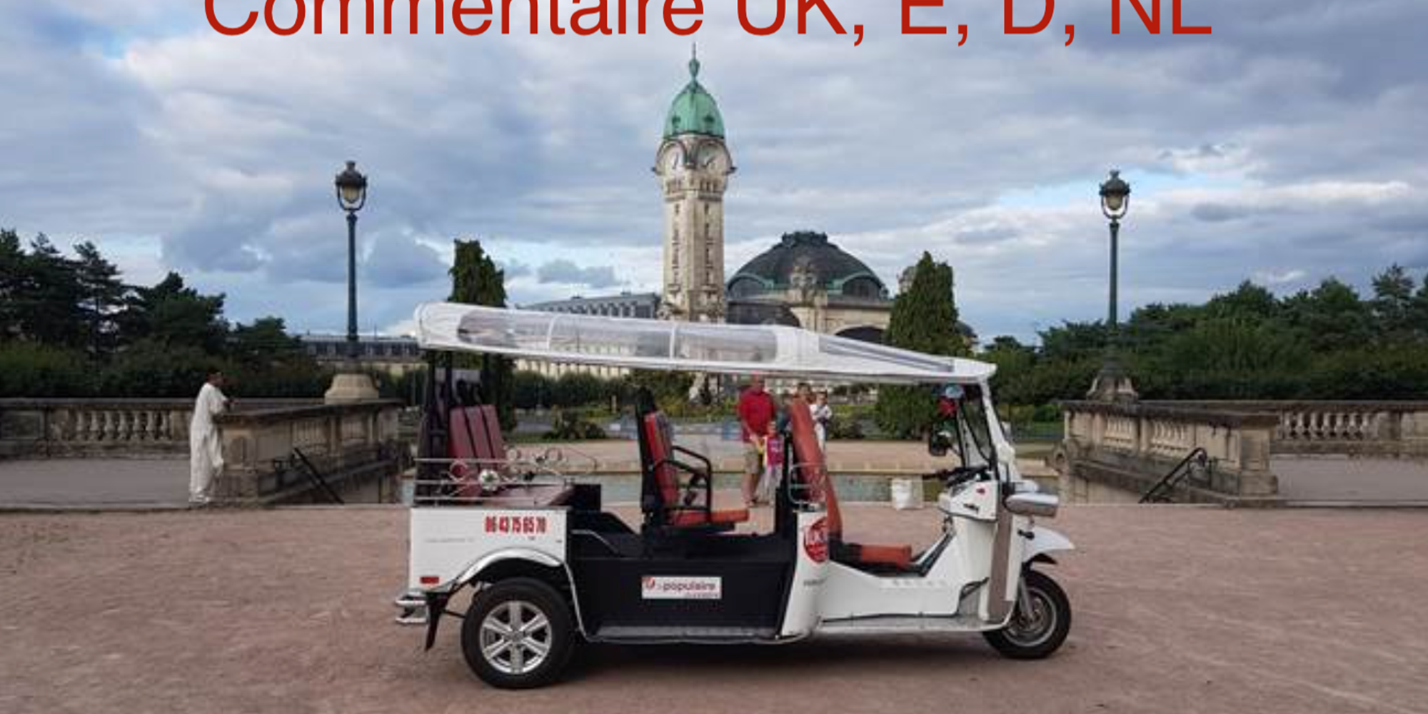 circuit touristique privatisé, commentaire UK, E, D, NL