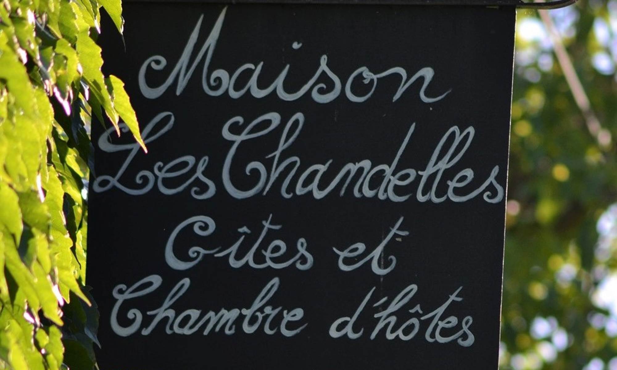 Maison Les Chandelles Gîte et Chambre d'Hôtes