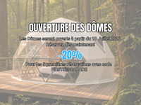 Ouverture Dômes