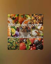 Atelier découverte Alimentation anti-inflammatoire Les Rêves de Baie de Somme (2).jpeg