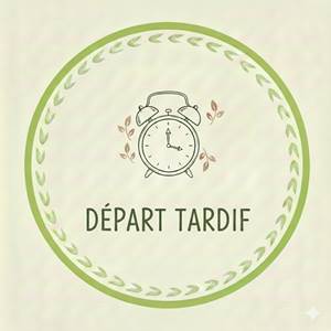 Départ tardif