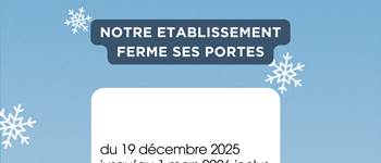 Fermeture congés d'hiver La Forge Castellane