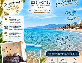 Week-end à Canet-en-Roussillon – EZZ’HÔTEL à 50 m de la plage