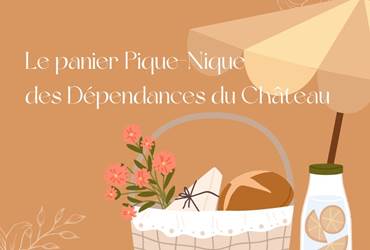 Le panier Pique-Nique des Dépendances du Château