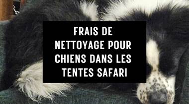Supplément pour chien pour tentes de safari