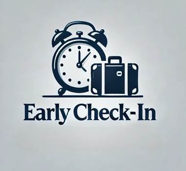 EARLY CHECK IN