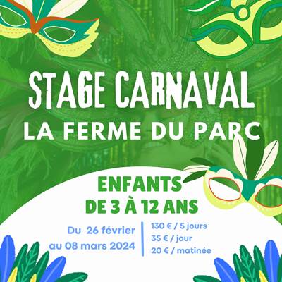 Stage Carnaval Ferme du Parc