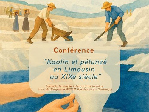 conference-kaolin-ureka-musee-haute-vienne-sirtaqui