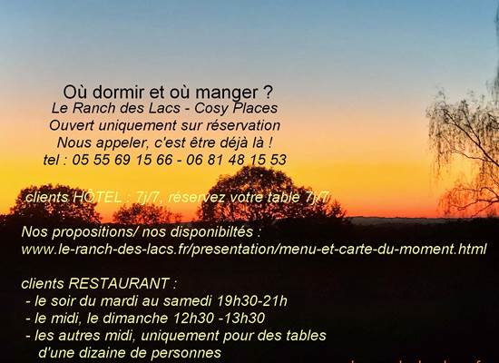 où dormir ET où manger Le Ranch des Lacs Cosy Places 87120