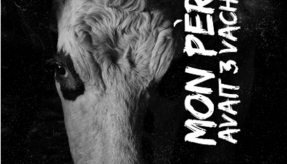 Affiche "Mon père avait 3 vaches"