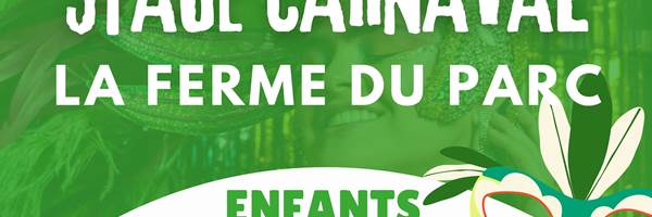 Stage Carnaval Ferme du Parc