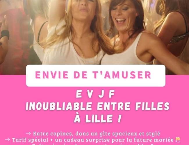 EVJF week-end de rêve à Lille entre f illes !
