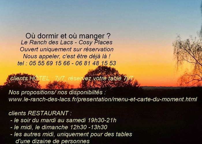 où dormir ET où manger Le Ranch des Lacs Cosy Places 87120