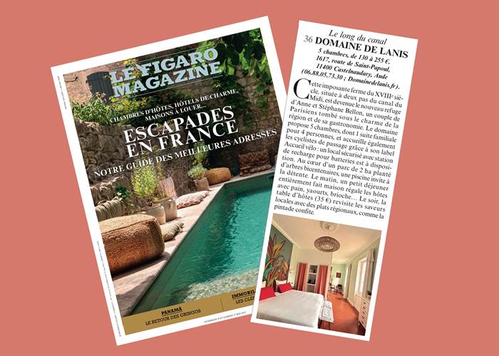 Domaine de Lanis - Maison Hôtes Castelnaudary dans le Figaro Magazine