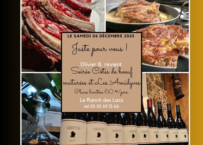 soirée dégustation côtes de bœuf maturées et les  vins les Amidyves d'Olivier B.