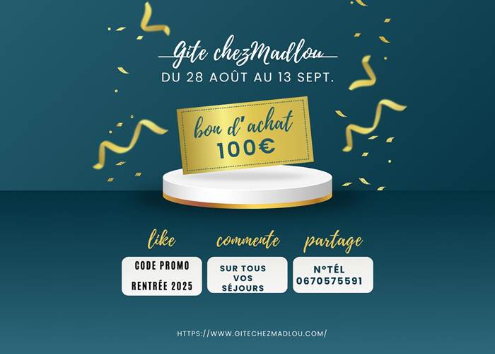 PROMO RENTRÉE 2025 - Gîte Chez Madlou