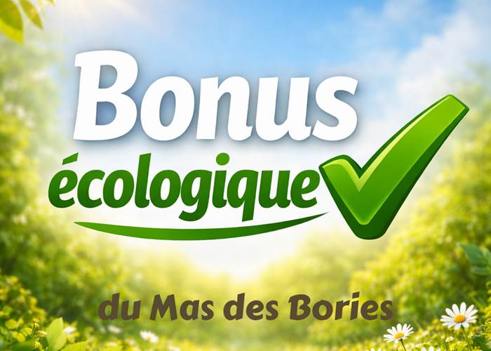 Bonus écologique du Mas des Bories