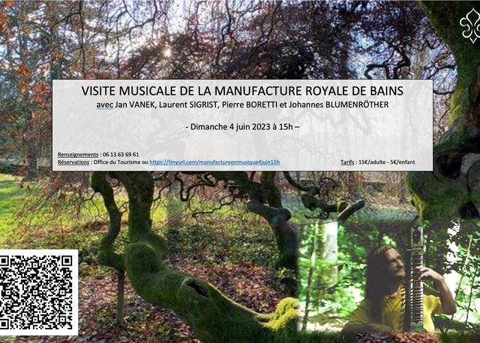 Visite musicale de la Manufacture Royale de Bains le 4 juin 2023