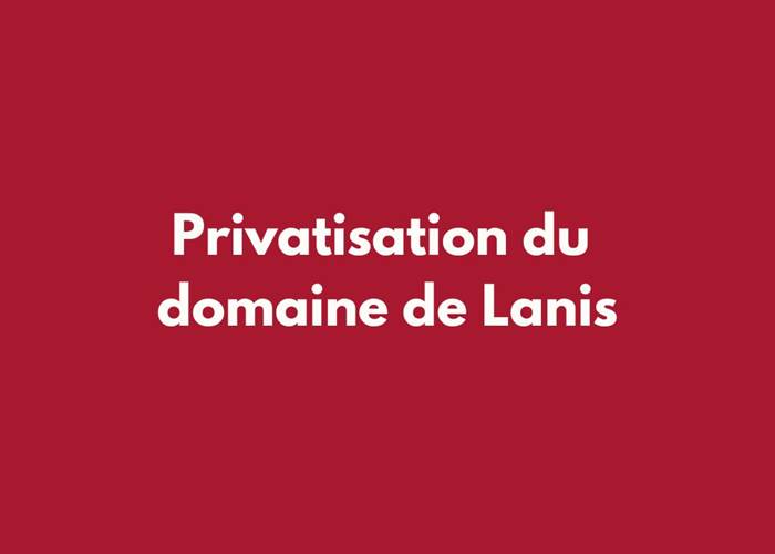 Privatisation du domaine de Lanis