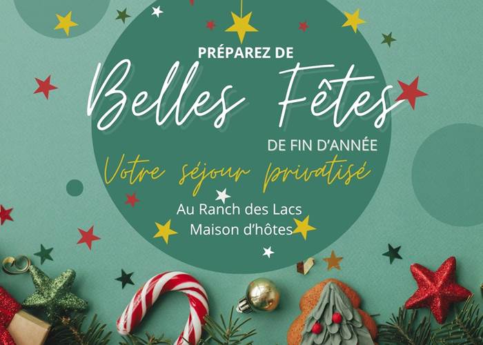 Le bonheur existe encore, il est ici au Le Ranch des Lacs Maison d'hôtes Noël Nouvel An