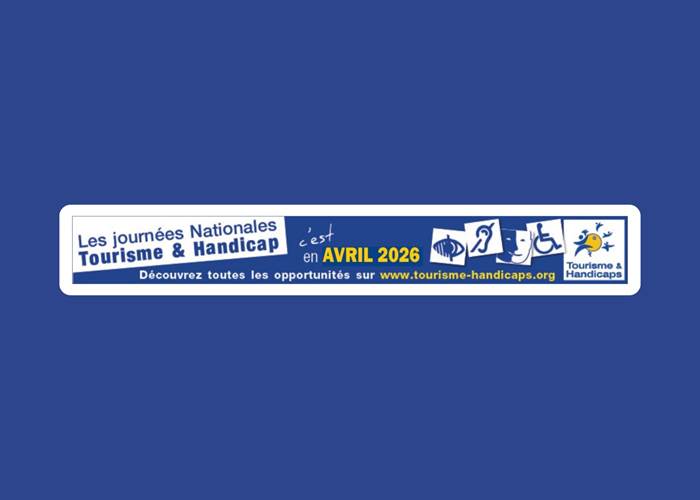 Journées Nationales Tourisme & Handicap 2026