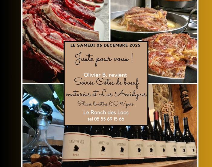 soirée dégustation côtes de bœuf maturées et les  vins les Amidyves d'Olivier B.