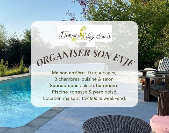 Week-End EVJF - Le Domaine Enchanté