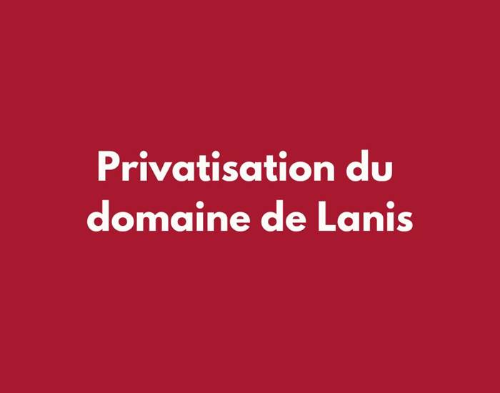 Privatisation du domaine de Lanis