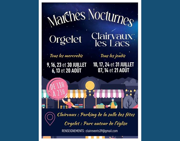 Marché nocturne Clairvaux les lacs et Orgelet