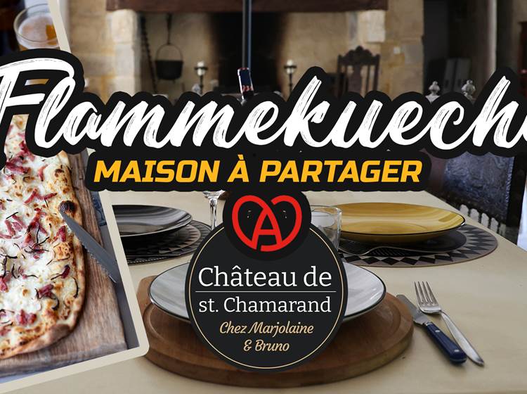 Chateau de Saint Chamarand - flammekueche