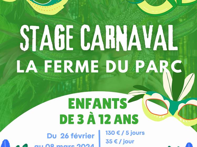 Stage Carnaval Ferme du Parc
