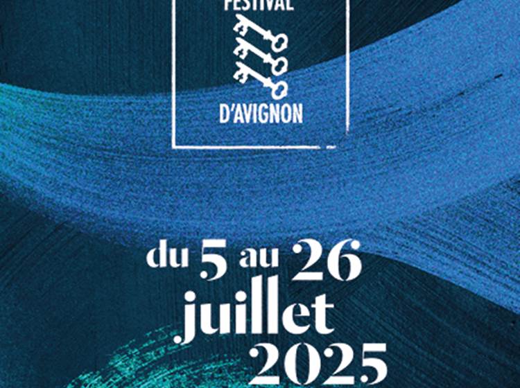 Festival d’Avignon 2025 : Dates, Programme et Hébergement de Charme près d’Avignon