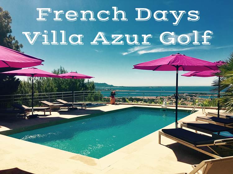 Promotion french Days Villa Azur Golf Bandol