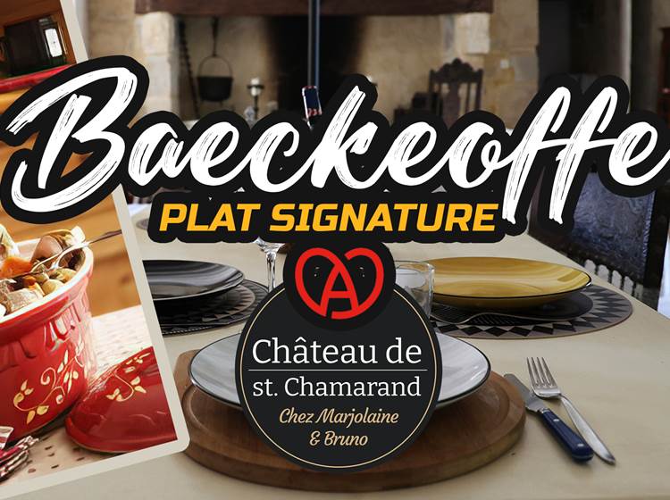 Chateau de Saint Chamarand - baeckeoffe